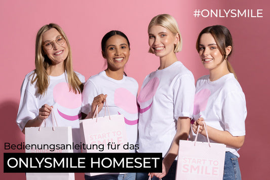 Bedienungsanleitung für das OnlySmile HomeSet