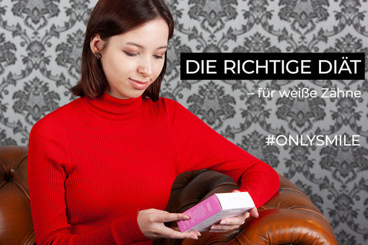 Die richtige Diät – für weiße Zähne