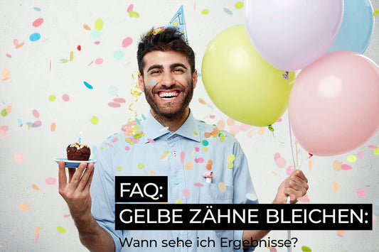 FAQ: gelbe Zähne bleichen: Wann sehe ich Ergebnisse?