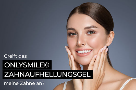 OnlySmile® Zahnaufhellungsgel 