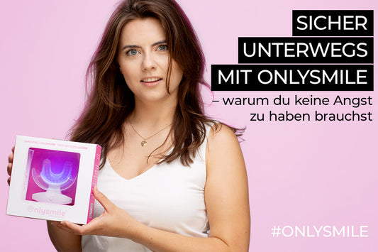 Sicher unterwegs mit OnlySmile – warum du keine Angst zu haben brauchst