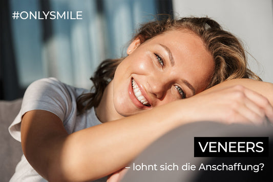 Veneers  – lohnt sich die Anschaffung?