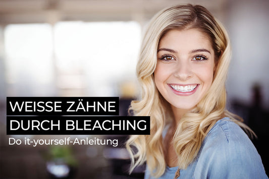 Weisse Zähne durch Bleaching: Do it-yourself-Anleitung (Zähne selber bleichen)