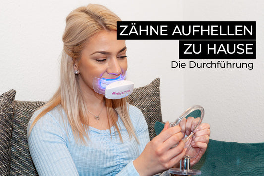 Zähne aufhellen zu Hause: die Durchführung